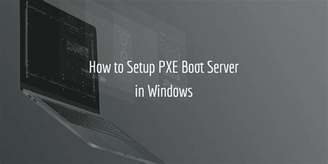 how to make a pxe boot clone|bare bone pxe setup.